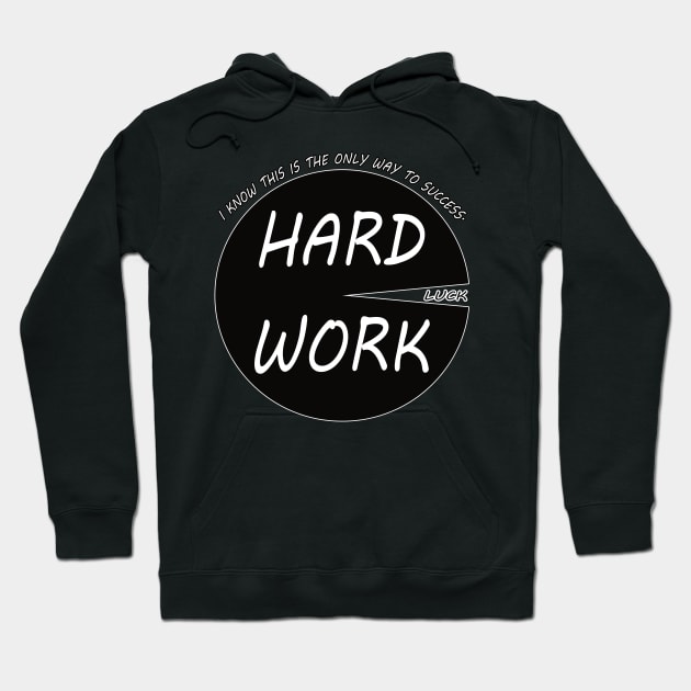 Hard work motivational t-shirt Hoodie by MotivationTshirt